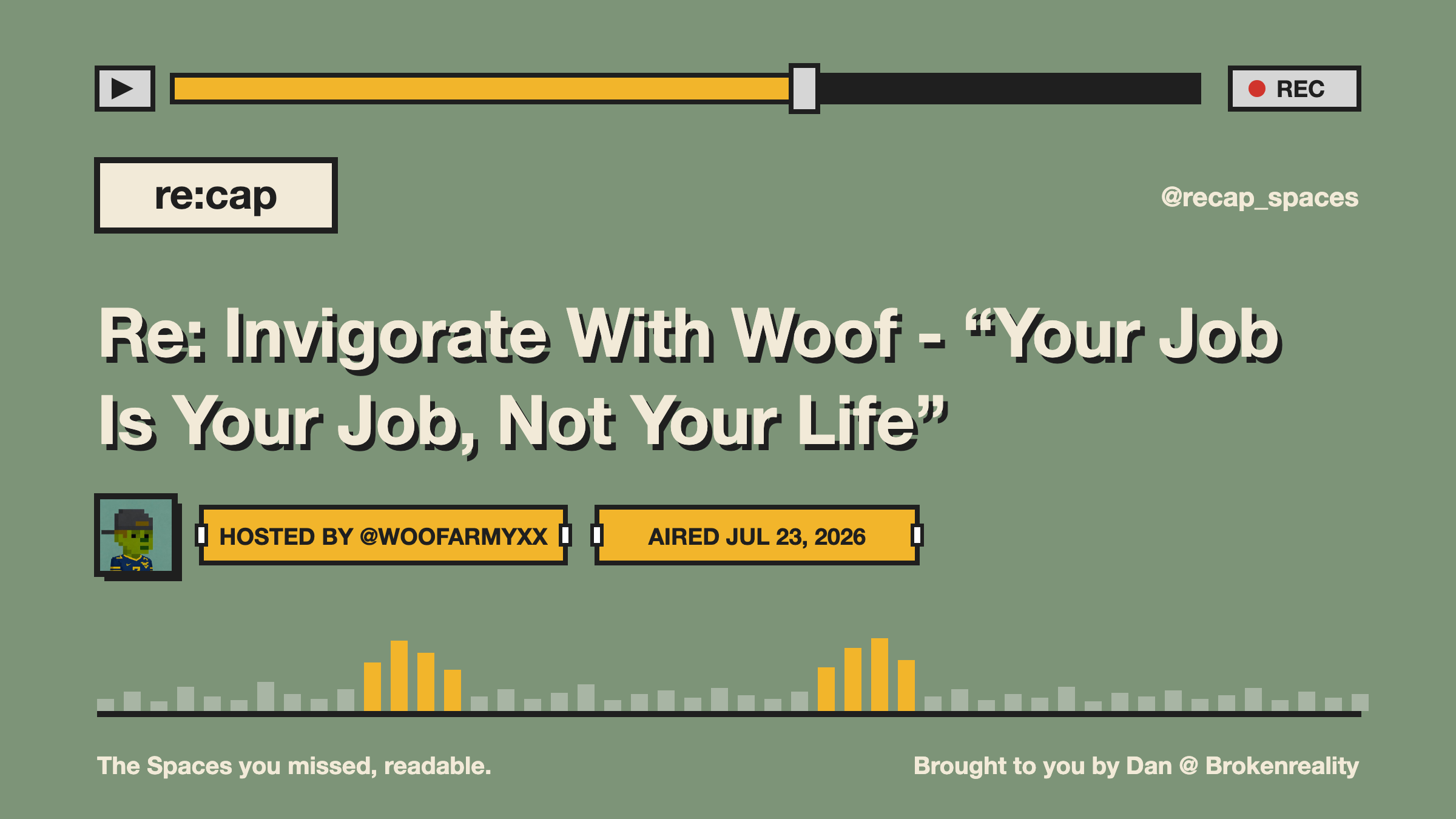Re: Invigorate With Woof - “Your Job Is Your Job, Not Your Life”