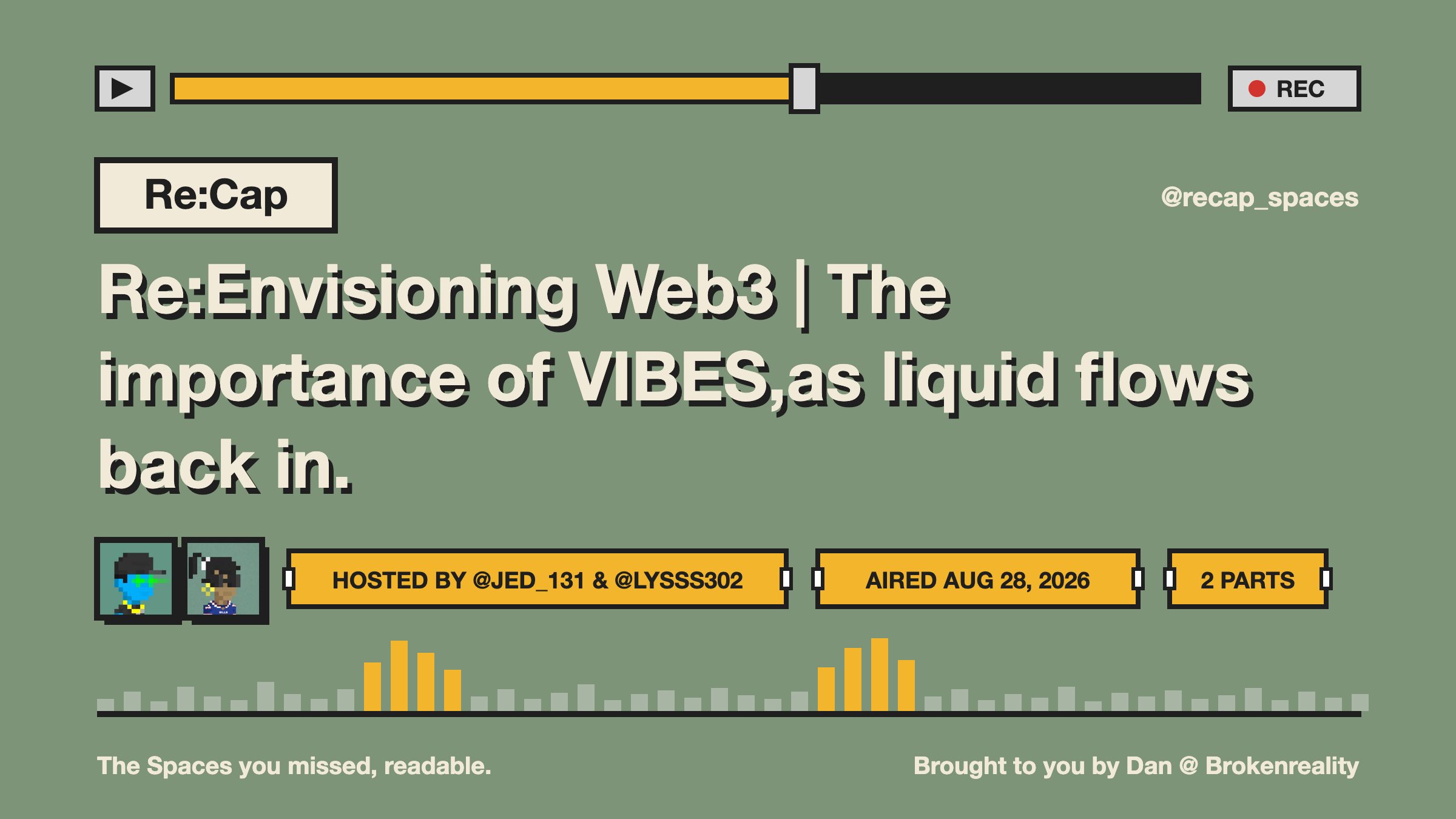 Re:Envisioning Web3 | The importance of VIBES,as liquid flows back in.