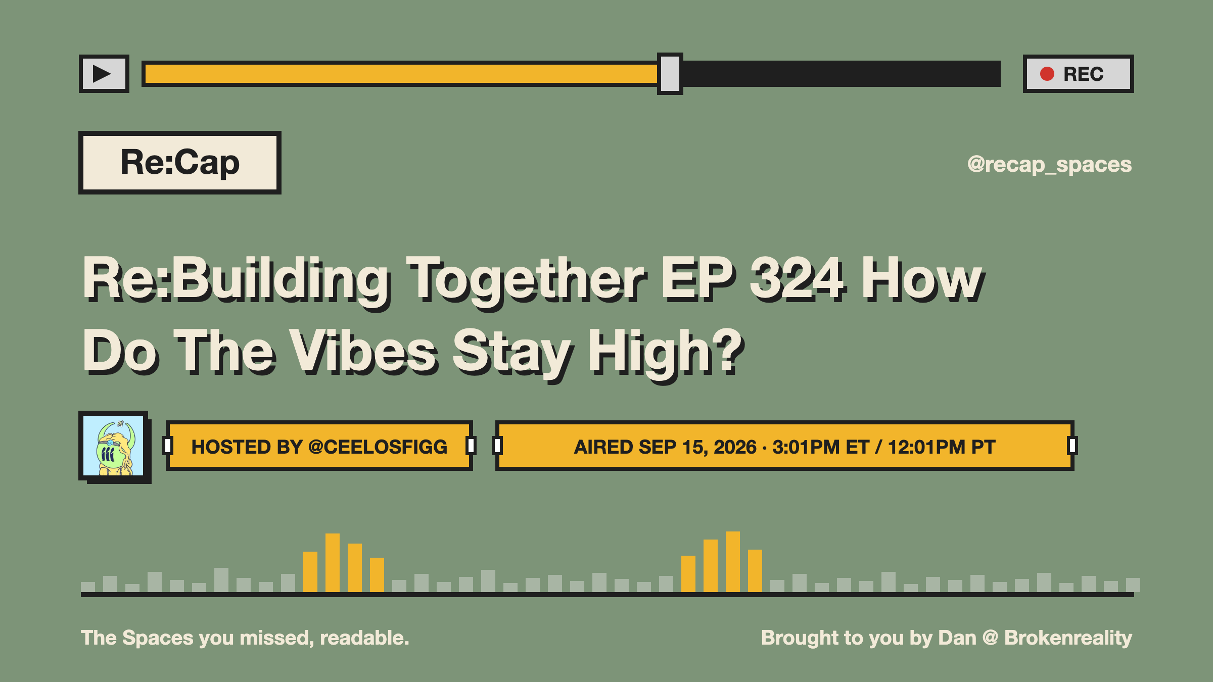 Re:Building Together EP 324 How Do The Vibes Stay High?