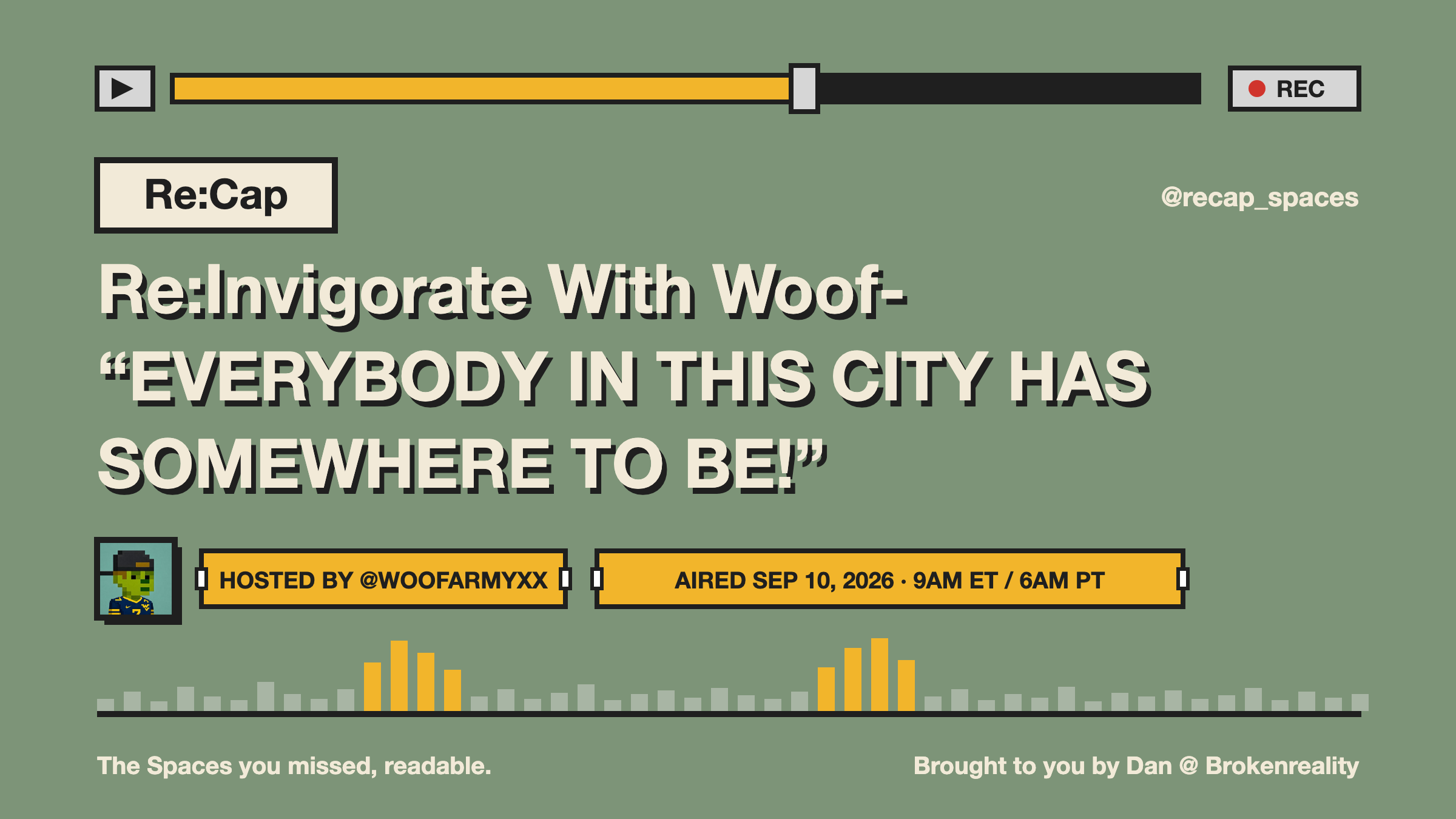 Re:Invigorate With Woof- “EVERYBODY IN THIS CITY HAS SOMEWHERE TO BE!”