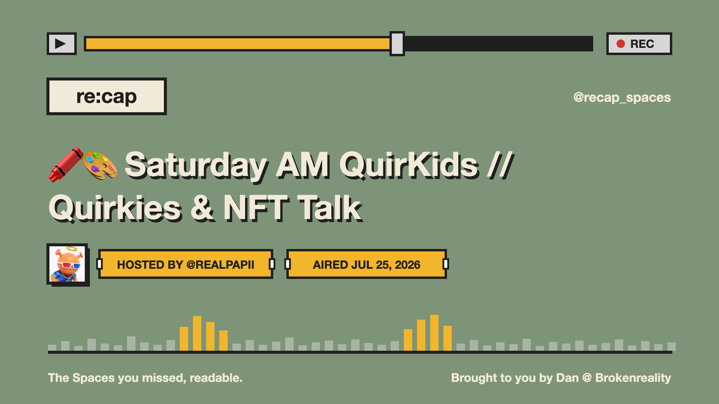 🖍️🎨 Saturday AM QuirKids // Quirkies & NFT Talk