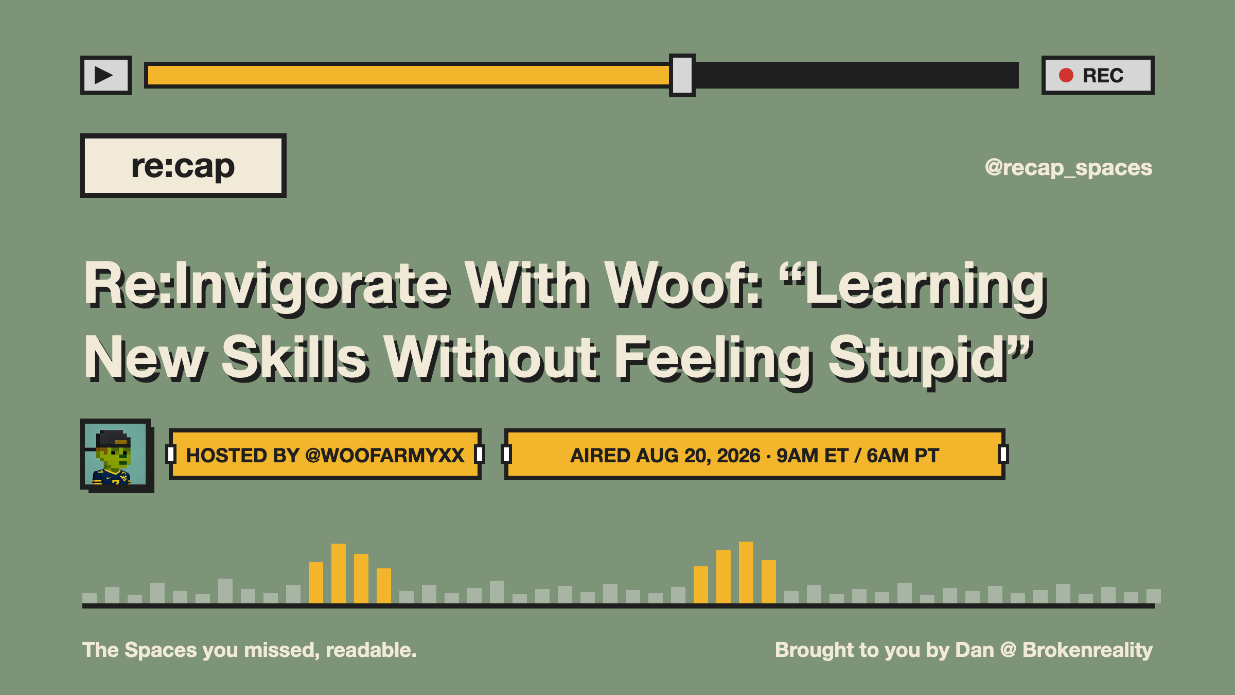 Re:Invigorate With Woof: “Learning New Skills Without Feeling Stupid”