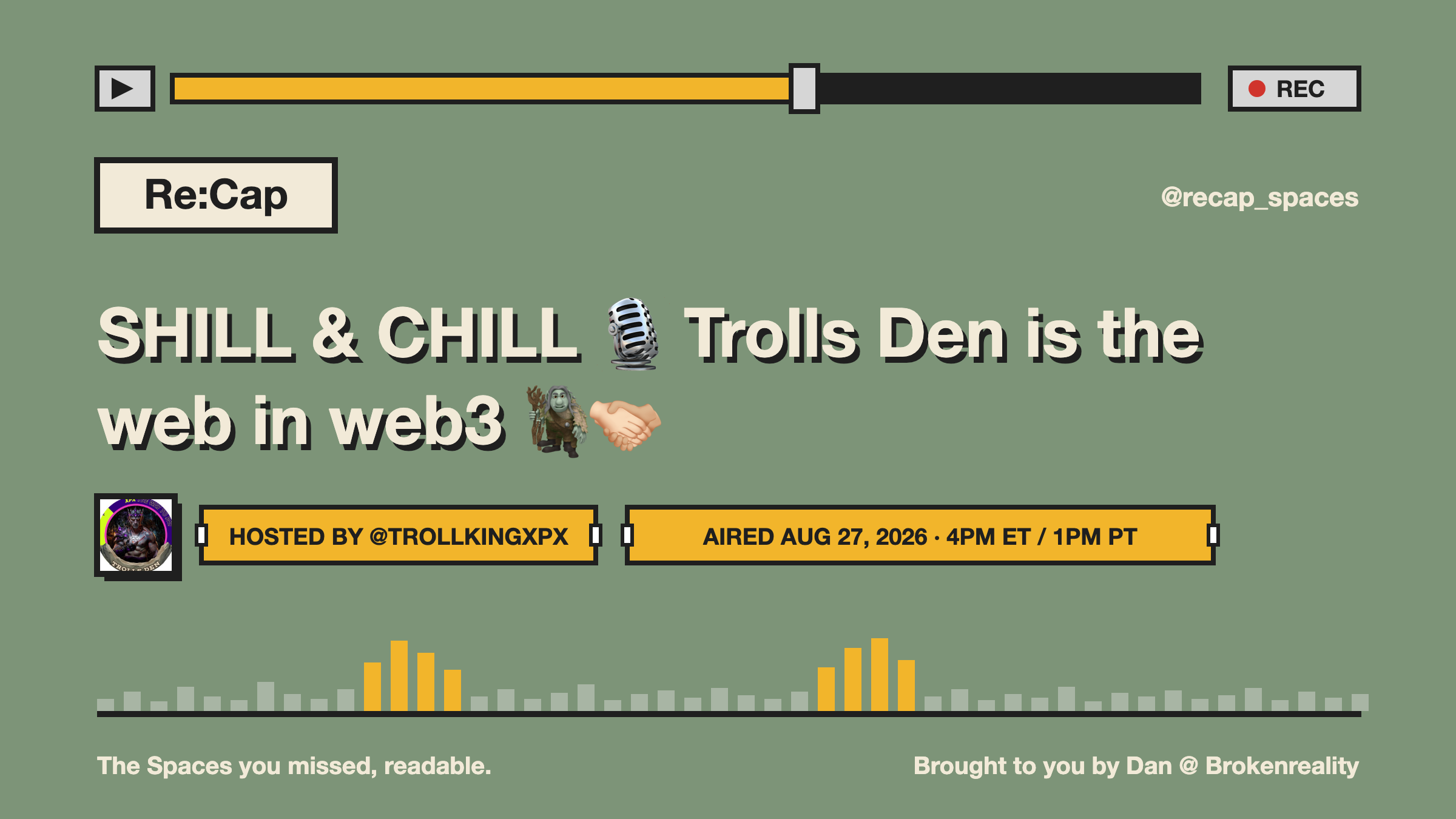 SHILL & CHILL 🎙️ Trolls Den is the web in web3 🧌🫱🏻‍🫲🏼