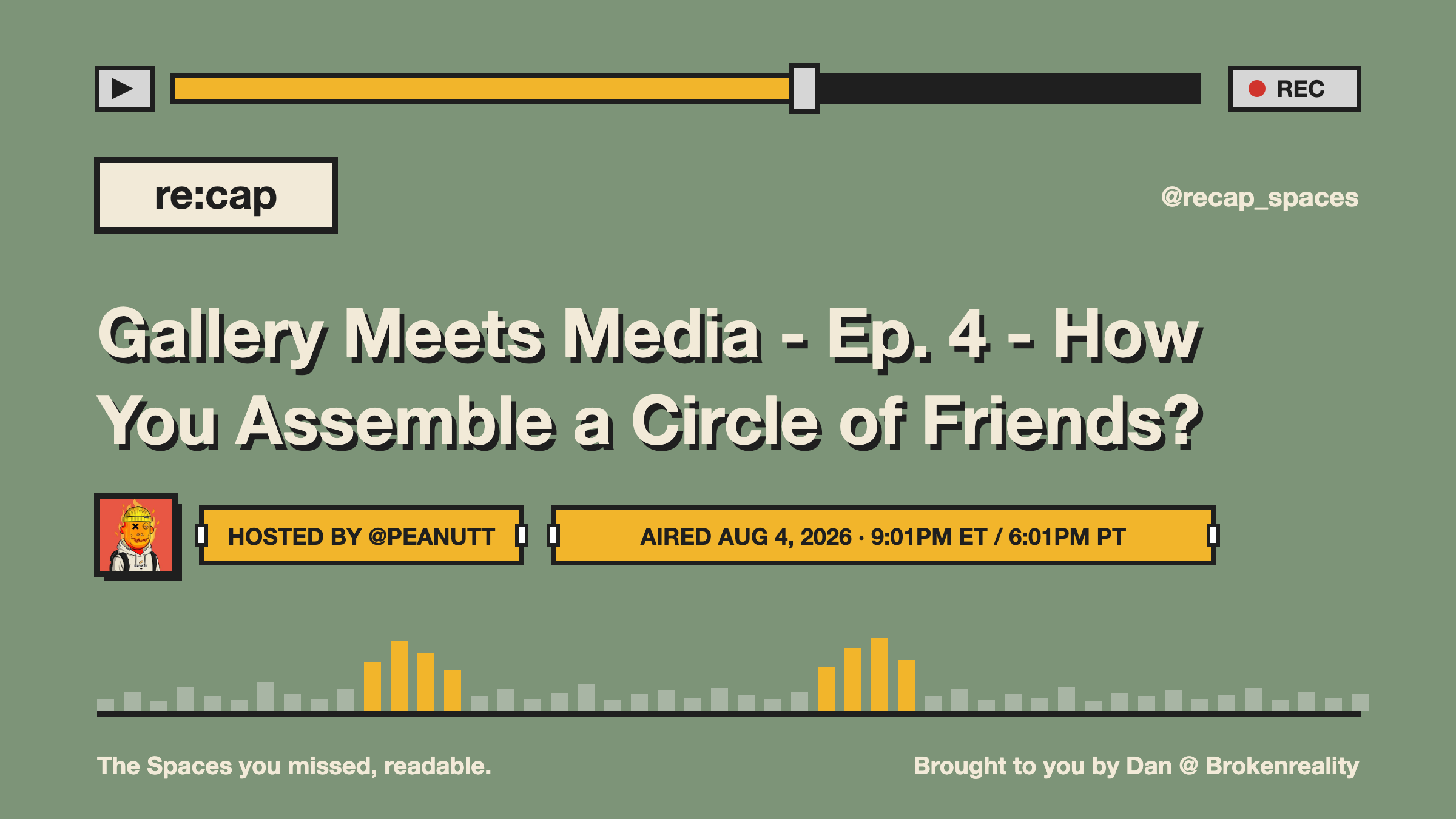 Gallery Meets Media - Ep. 4 - How You Assemble a Circle of Friends?