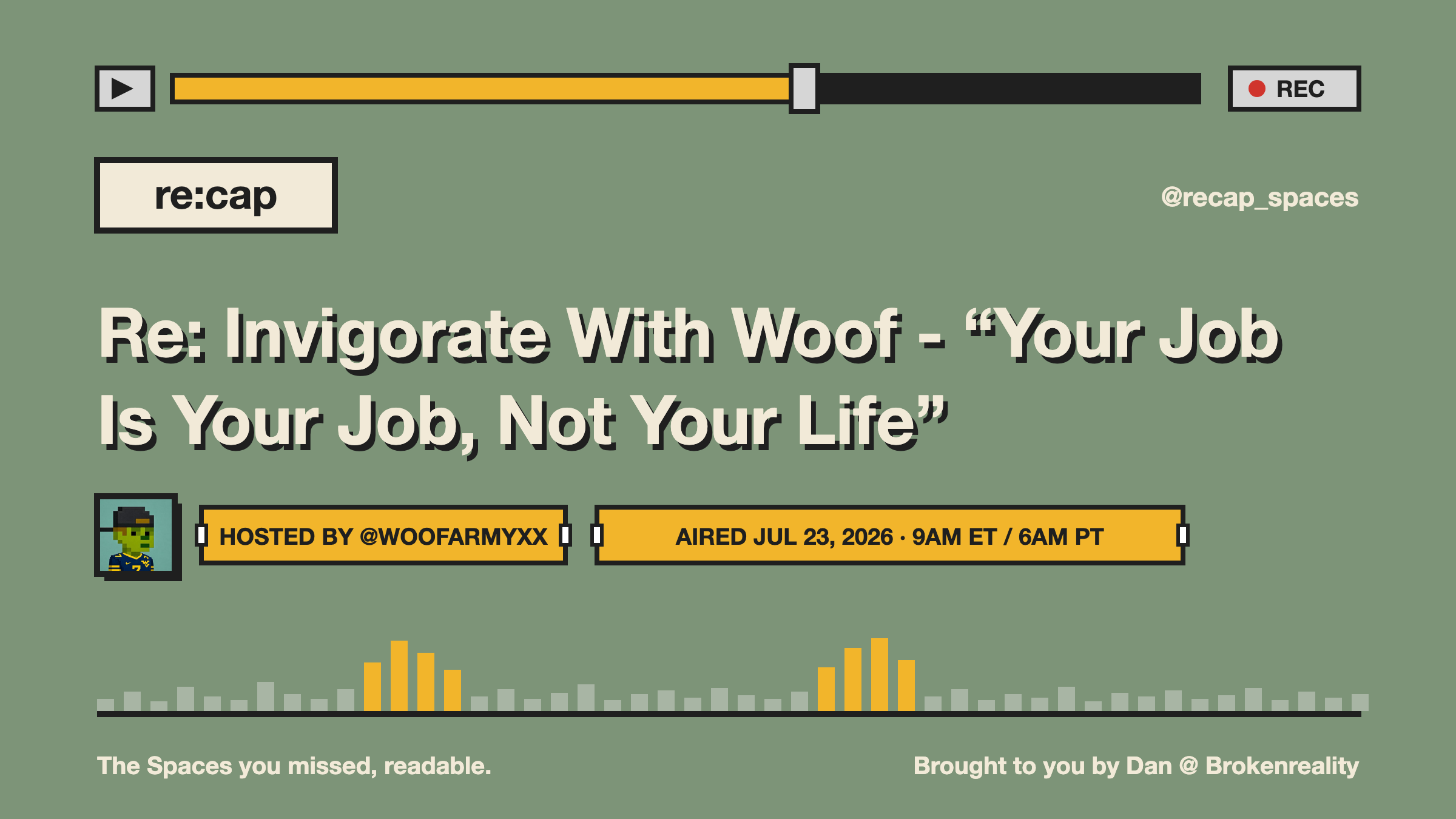 Re: Invigorate With Woof - “Your Job Is Your Job, Not Your Life”